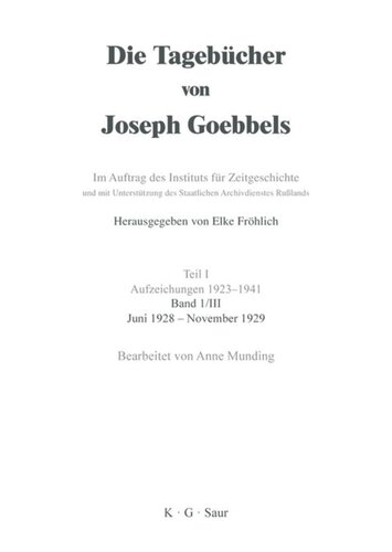 Die Tagebücher von Joseph Goebbels: Band III Juni 1928 - November 1929