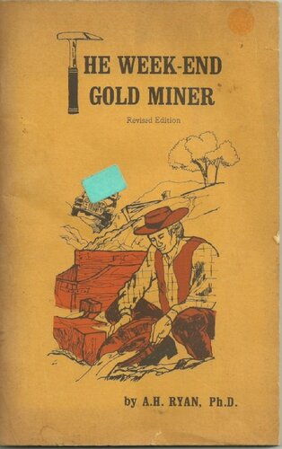 The Week-End Gold Miner