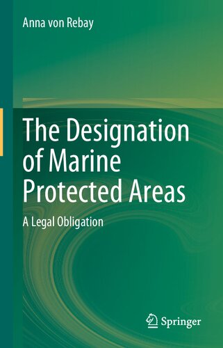The Designation of Marine Protected Areas: A Legal Obligation