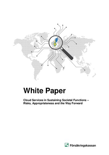 White Paper – Cloud Services in Sustaining Societal Functions – Risks, Appropriateness and the Way Forward
