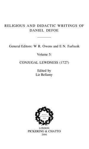 Religious and Didactic Writings of Daniel Defoe: Conjugal lewdness (1727)