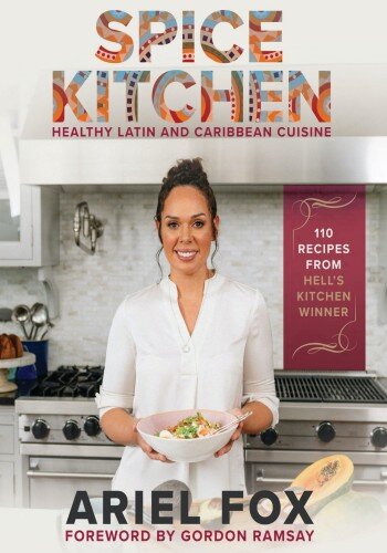 Spice Kitchen: Healthy Latin and Caribbean Cuisine