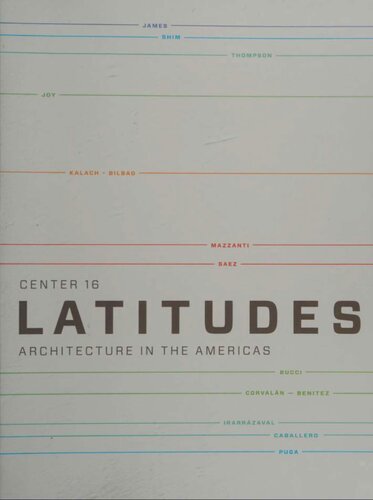 Center 16: Latitudes, Architecture in the Americas