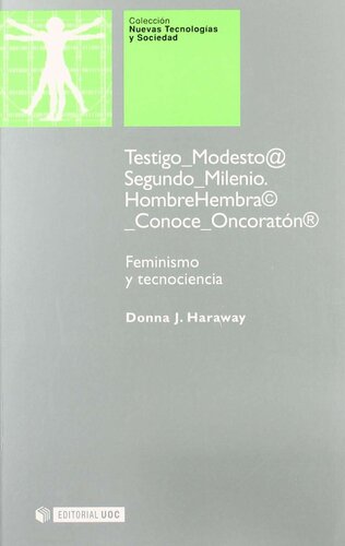 Testigo_ModestoSegundo_Milenio.HombreHembra©_Conoce_Oncoratón® Feminismo y tecnociencia