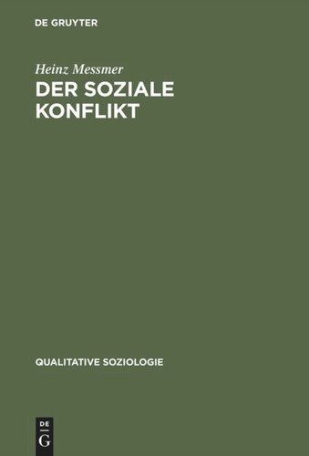 Der soziale Konflikt: Kommunikative Emergenz und systemische Reproduktion