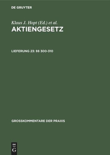 Aktiengesetz: Lieferung 23 §§ 300-310