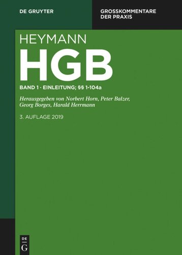Heymann-Handelsgesetzbuch (ohne Seerecht): Band 1 Erstes Buch. Einleitung; §§ 1-104a