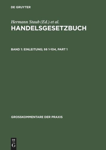 Handelsgesetzbuch: Band 1 Einleitung; §§ 1-104
