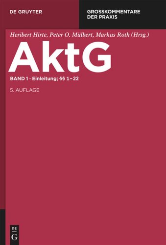 Aktiengesetz: Band 1 Einleitung; §§ 1-22