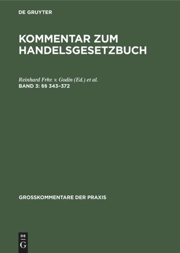 Kommentar zum Handelsgesetzbuch: Band 3 (§§ 343–372)