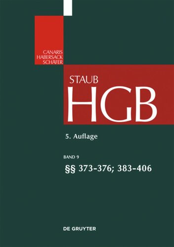 Handelsgesetzbuch: Band 9 §§ 373-376; 383-406