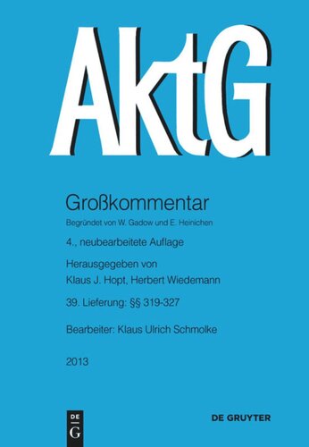 Aktiengesetz: Lieferung 39 §§ 319-327