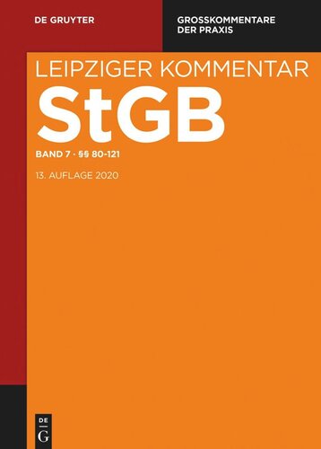 Strafgesetzbuch. Leipziger Kommentar: Band 7 §§ 80-121