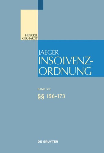 Insolvenzordnung: Band 5/2 §§ 156-173