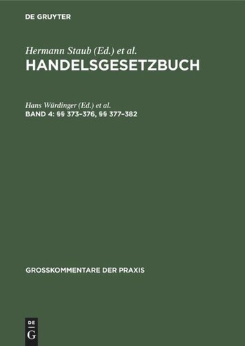 Handelsgesetzbuch: Band 4 §§ 373–376, §§ 377–382