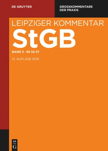 Strafgesetzbuch. Leipziger Kommentar: Band 3 §§ 32-37