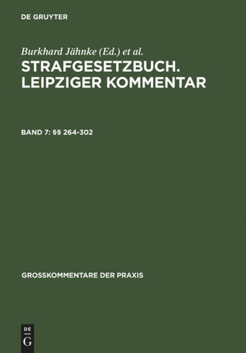Strafgesetzbuch. Leipziger Kommentar: Band 7 §§ 264-302