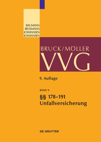 VVG: Band 9 §§ 178-191; Allgemeine Unfallversicherungsbedingungen 2008