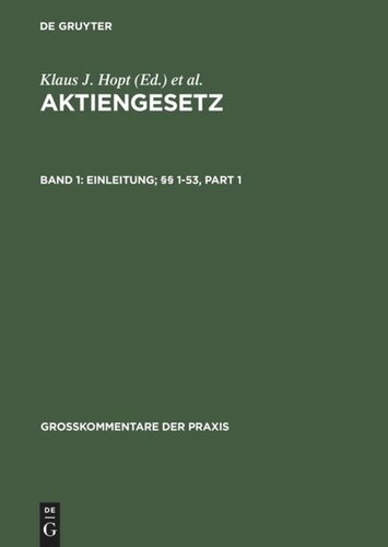 Aktiengesetz: Band 1 Einleitung; §§ 1-53