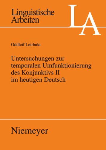 Untersuchungen zur temporalen Umfunktionierung des Konjunktivs II im heutigen Deutsch