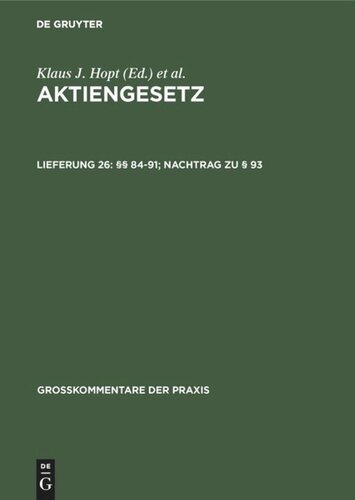 Aktiengesetz: Lieferung 26 §§ 84-91; Nachtrag zu § 93