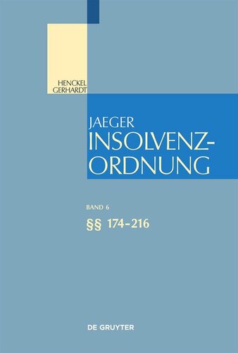 Insolvenzordnung: Band 6 §§ 174-216