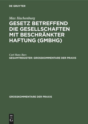 Gesetz betreffend die Gesellschaften mit beschränkter Haftung (GmbHG): Gesamtregister