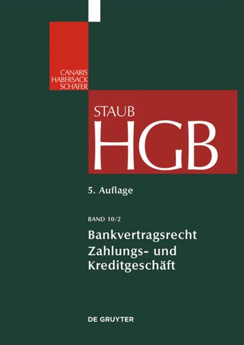 Handelsgesetzbuch. Band 10/2 Bankvertragsrecht 2: Commercial Banking: Zahlungs- und Kreditgeschäft
