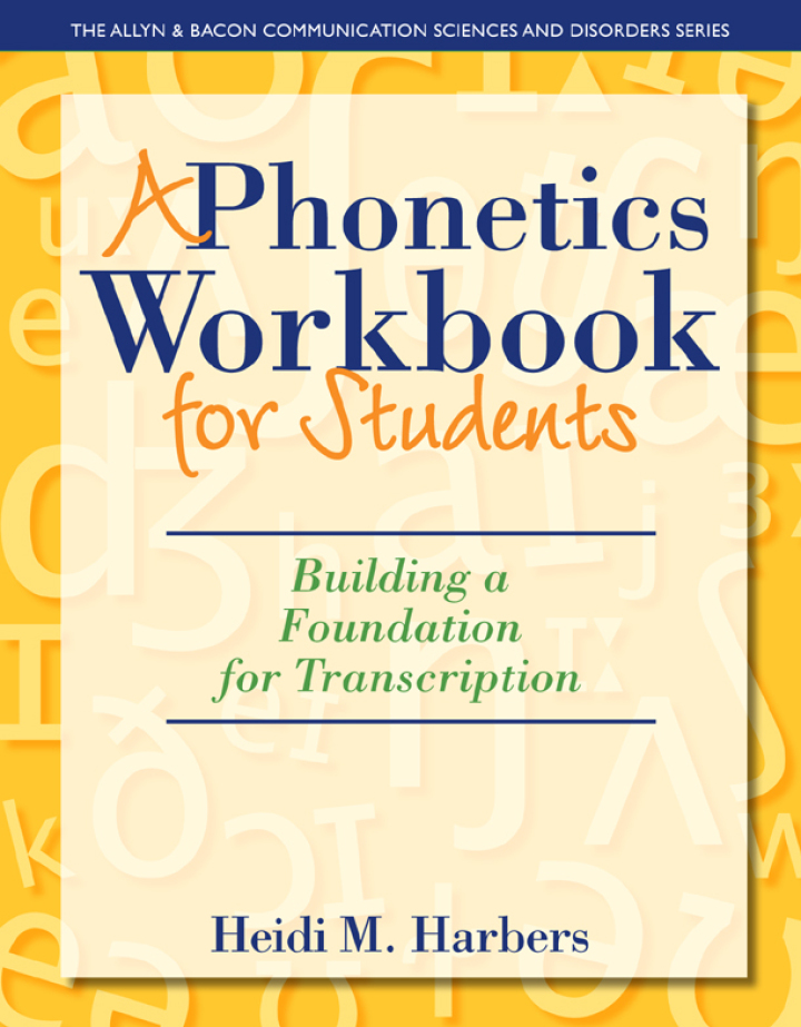 A Phonetics Workbook for Students: Building a Foundation for Transcription