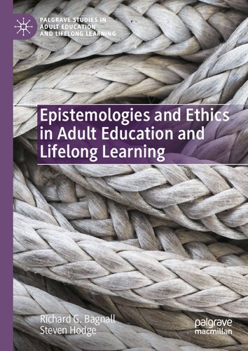 Epistemologies and Ethics in Adult Education and Lifelong Learning