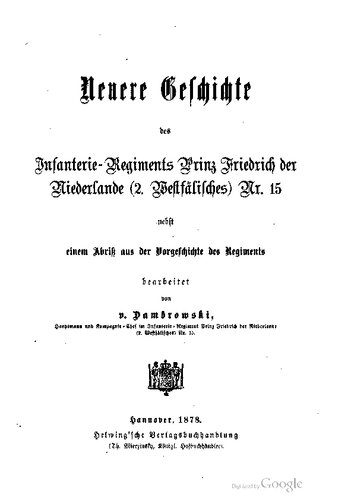 Neuere Geschichte des Infanterie-Regiments Prinz Friedrich der Niederlande (2. Westfälisches) Nr. 15