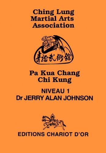Pa Kua Chang Chi Kung - Niveau 1
