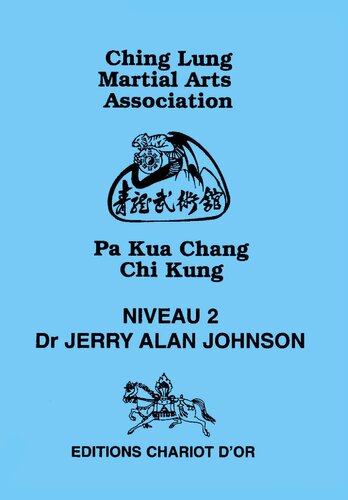 Pa Kua Chang Chi Kung - Niveau 2