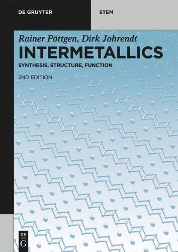 Intermetallics: Synthesis, Structure, Function