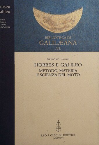 Hobbes e Galileo. Metodo, materia e scienza del moto