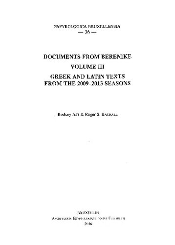 Documents from Berenike. Volume III. Greek ostraka from the 2009-2013 seasons