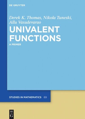 Univalent Functions: A Primer