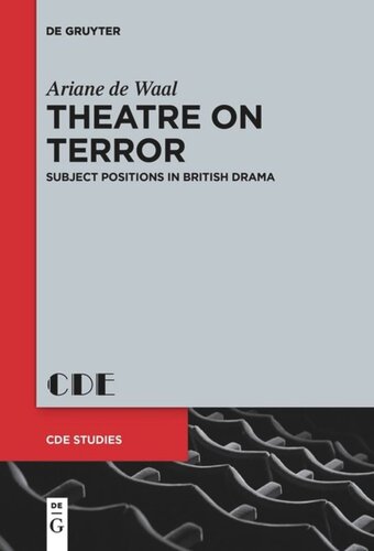 Theatre on Terror: Subject Positions in British Drama