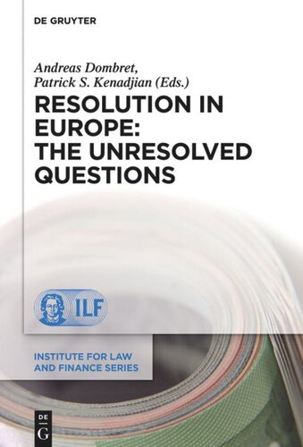 Resolution in Europe: The Unresolved Questions