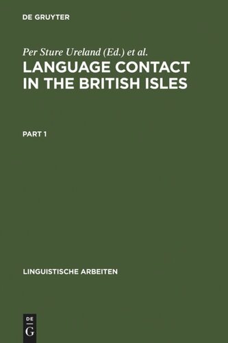 Language contact in the British Isles: Proceedings of the Eighth International Symposium on Language Contact in Europe, Douglas, Isle of Man, 1988
