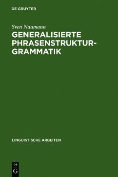 Generalisierte Phrasenstrukturgrammatik: Parsingstrategien, Regelorganisation und Unifikation