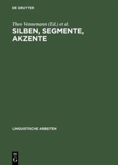 Silben, Segmente, Akzente: Referate zur Wort-, Satz- und Versphonologie anläßlich der vierten Jahrestagung der Deutschen Gesellschaft für Sprachwissenschaft, Köln, 2.–4. März 1982