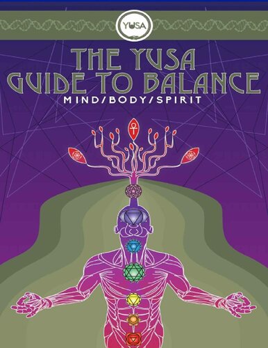 The YUSA Guide To Balance: Mind Body Spirit