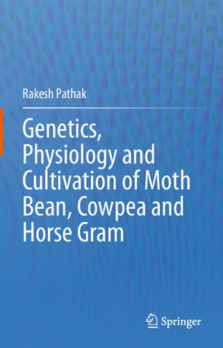 Genetics, Physiology and Cultivation of Moth Bean, Cowpea and Horse Gram