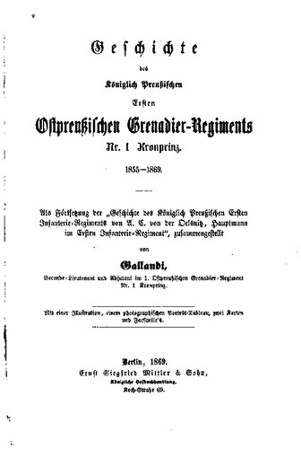 Geschichte des Königlich Preußischen Ersten Ostpreußischen Grenadier-Regiments Nr. 1 Kronprinz. 1855 - 1869