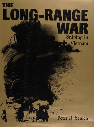 The Long-Range War: Sniping In Vietnam