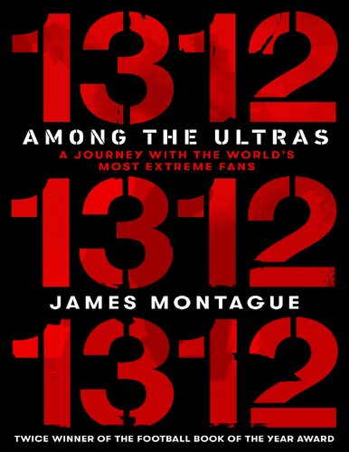 1312: Among the Ultras: A Journey with the World’s Most Extreme Fans