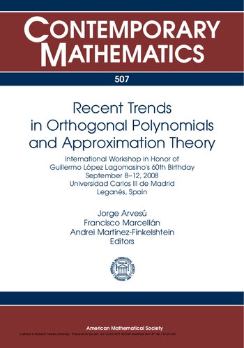 Recent Trends in Orthogonal Polynomials and Approximation Theory (Contemporary Mathematics)