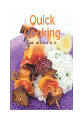 Quick Cooking: Our 100 top recipes presented in one cookbook