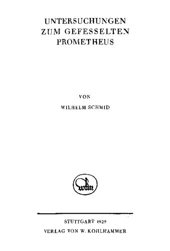 Untersuchungen zum Gefesselten Prometheus